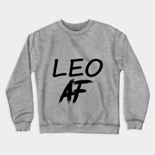 LEO AF BLACK Crewneck Sweatshirt